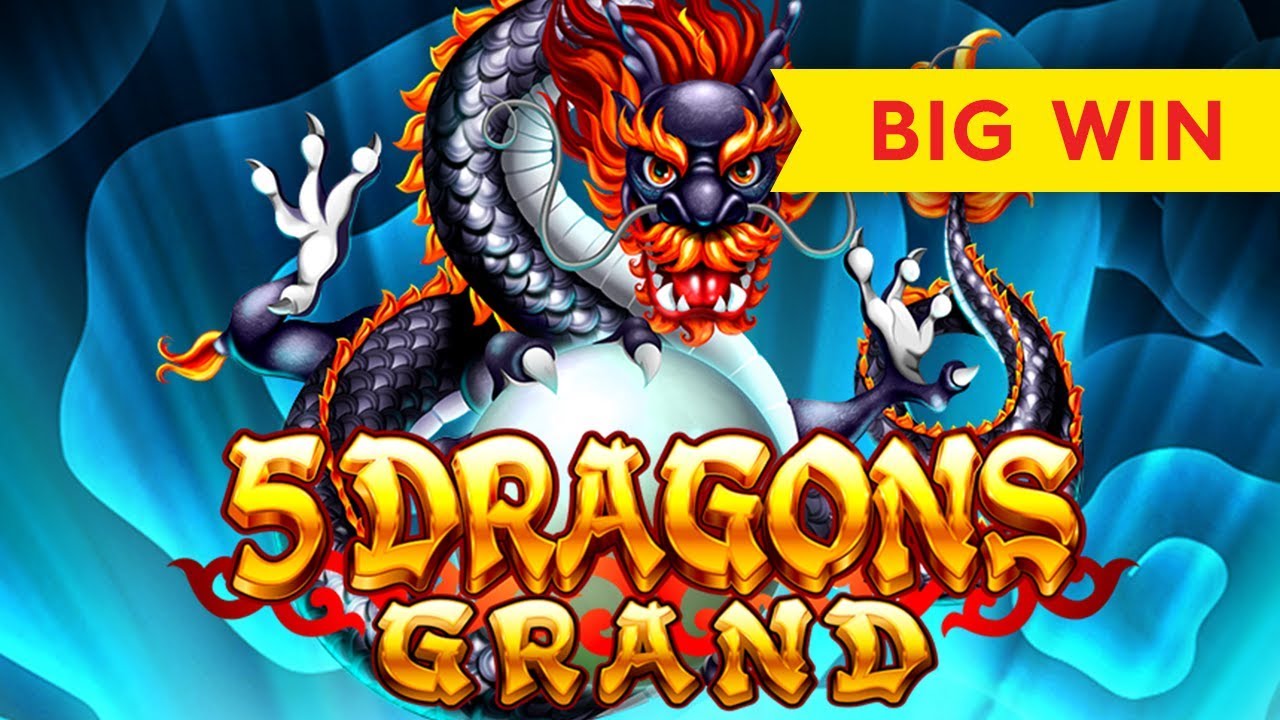 5 Dragons Grand