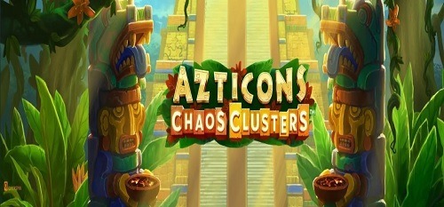 Azticons Chaos Clusters Slot Review