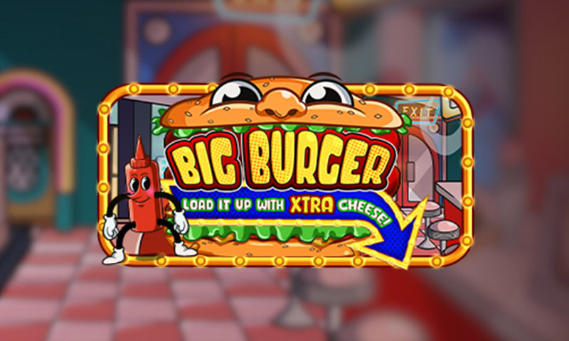 Big Burger Load It up with Xtra Cheese Slot Review